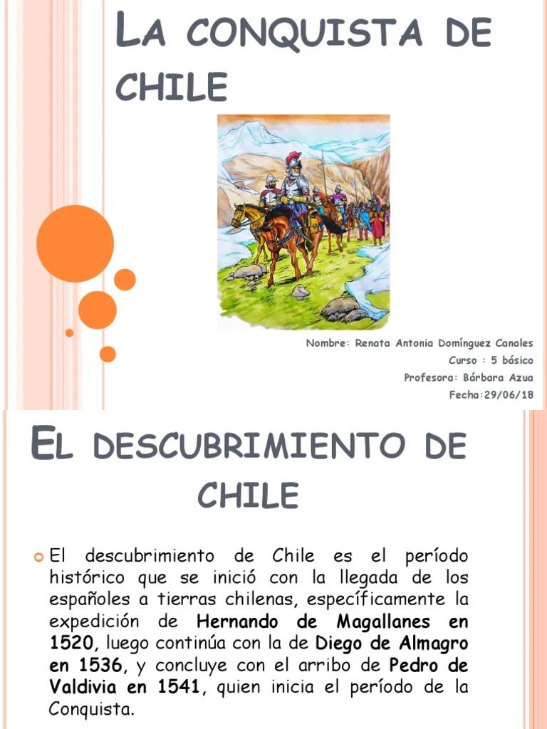 descubrimiento y conquista de chile resumen - Cómo fue el descubrimiento de Chile