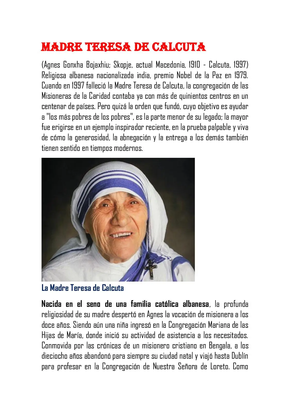 biografia de madre teresa de calcuta resumen corto para niños - Cómo fue la vida de la Madre Teresa de Calcuta