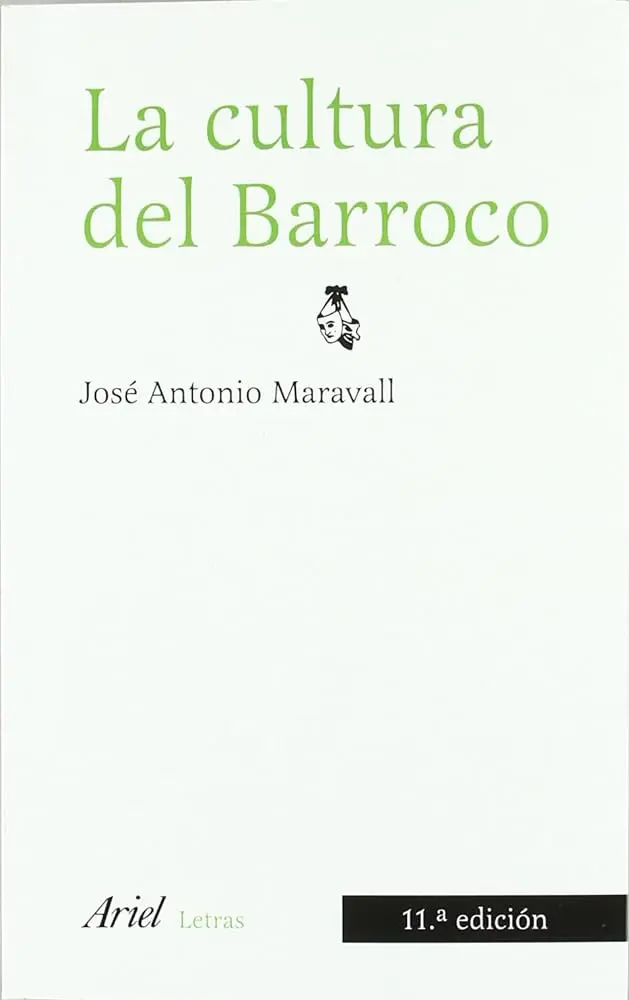 la cultura del barroco maravall resumen - Cuál es la cultura del Barroco