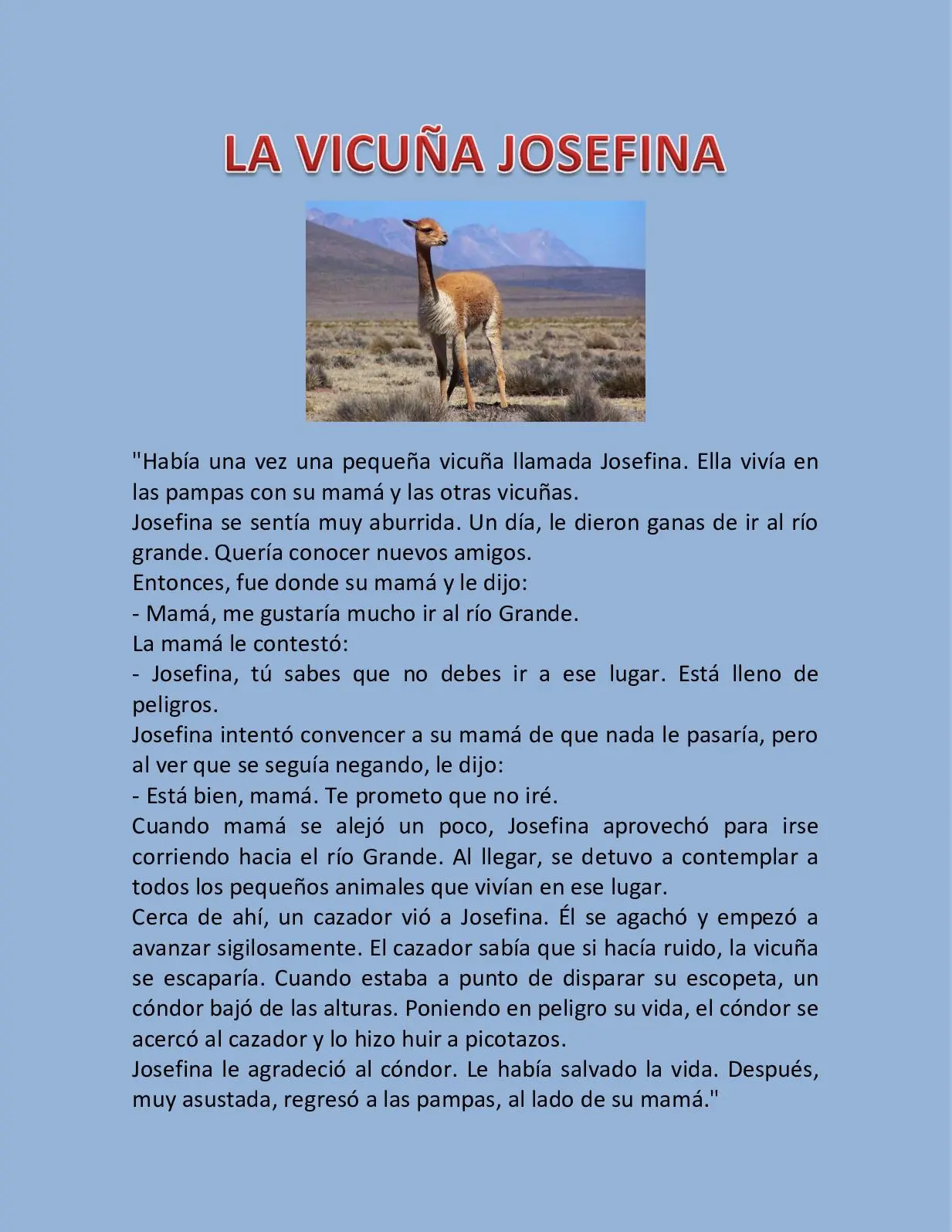 resumen de la leyenda de la vicuña - Cuáles son los beneficios de la Vicuña