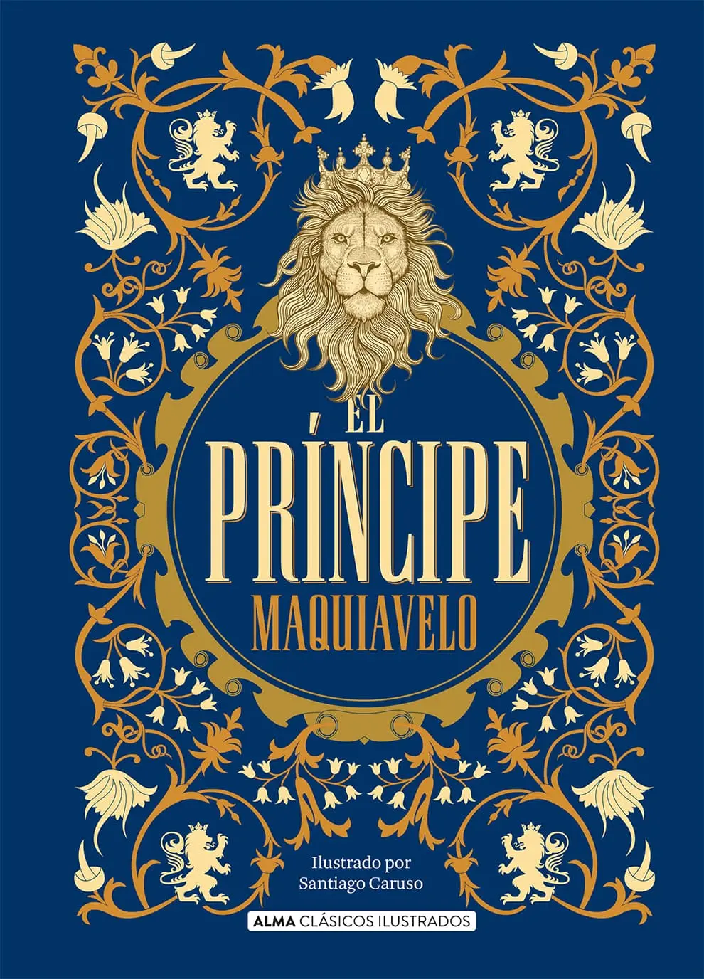 el principe de maquiavelo resumen - Qué nos dice el Príncipe de Maquiavelo
