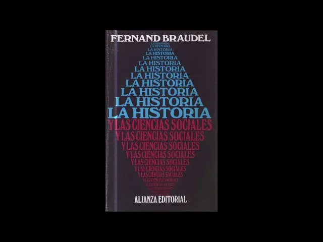 braudel la historia y las ciencias sociales resumen - Qué propone Braudel