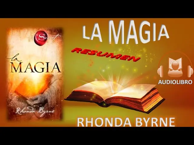 la magia de rhonda byrne resumen - Quién escribió el libro La magia